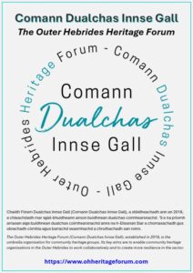 Comann Dualchas Innse Gall
The Outer Hebrides Heritage Forum
